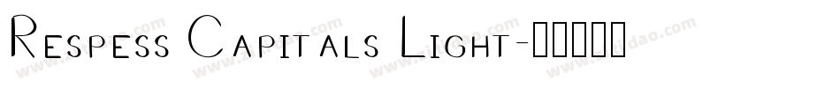 Respess Capitals Light字体转换